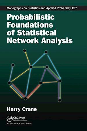 Probabilistic Foundations of Statistical Network Analysis