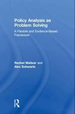 Policy Analysis as Problem Solving