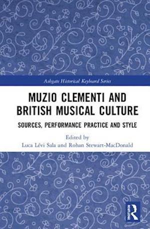 Muzio Clementi and British Musical Culture
