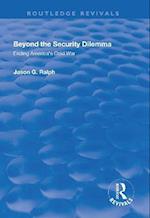 Beyond the Security Dilemma