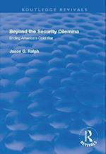 Beyond the Security Dilemma