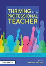 Thriving as a Professional Teacher