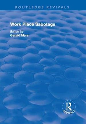 Work Place Sabotage