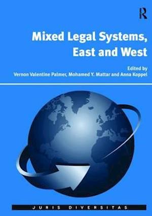 Mixed Legal Systems, East and West