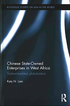 Chinese State Owned Enterprises in West Africa