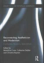 Reconnecting Aestheticism and Modernism