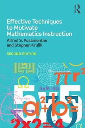 Effective Techniques to Motivate Mathematics Instruction