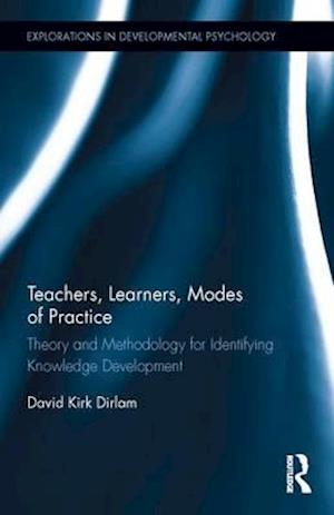 Teachers, Learners, Modes of Practice
