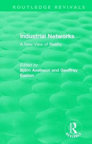 Industrial Networks (Routledge Revivals)