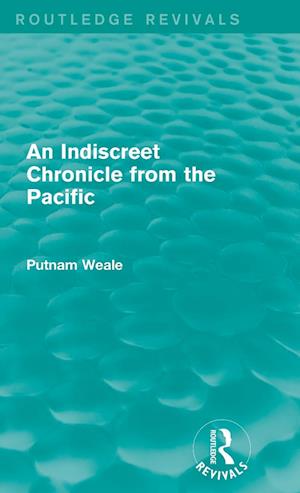 An Indiscreet Chronicle from the Pacific