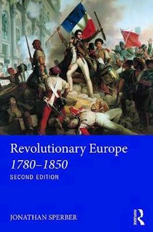Revolutionary Europe 1780–1850