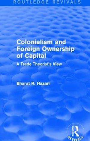 Colonialism and Foreign Ownership of Capital (Routledge Revivals)