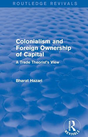 Colonialism and Foreign Ownership of Capital (Routledge Revivals)