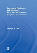 Increasing Resilience in Police and Emergency Personnel