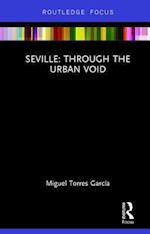 Seville: Through the Urban Void
