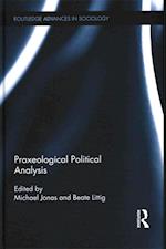 Praxeological Political Analysis