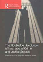 The Routledge Handbook of International Crime and Justice Studies