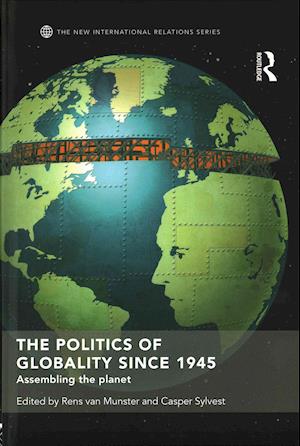 The Politics of Globality since 1945