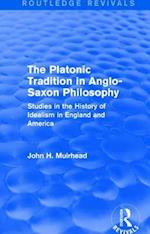 The Platonic Tradition in Anglo-Saxon Philosophy