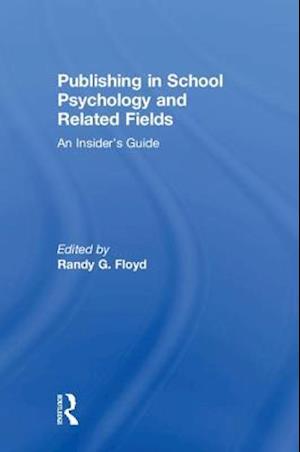 Publishing in School Psychology and Related Fields