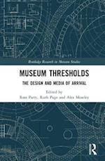 Museum Thresholds