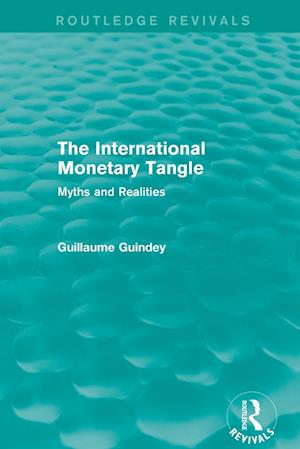 The International Monetary Tangle