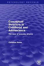 Conceptual Structure in Childhood and Adolescence