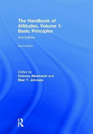 The Handbook of Attitudes, Volume 1: Basic Principles