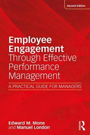 Employee Engagement Through Effective Performance Management