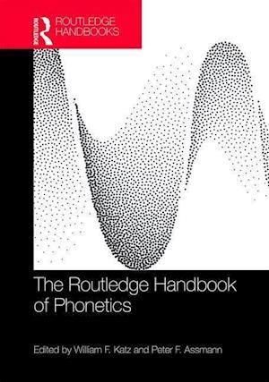 The Routledge Handbook of Phonetics