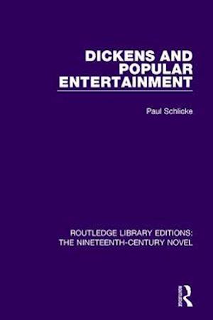 Dickens and Popular Entertainment