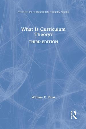 What Is Curriculum Theory?