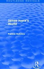 James Joyce's World (Routledge Revivals)