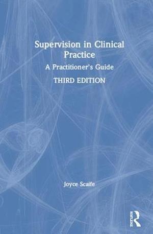 Supervision in Clinical Practice