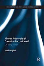 African Philosophy of Education Reconsidered