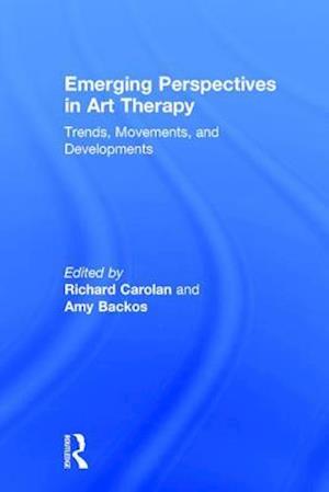 Emerging Perspectives in Art Therapy
