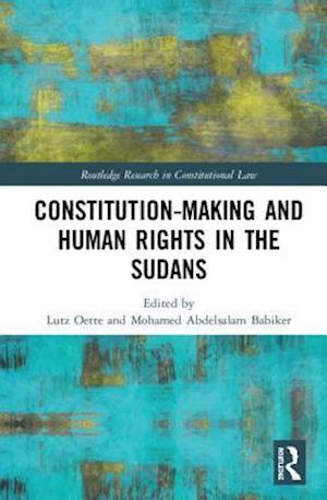 Constitution-making and Human Rights in the Sudans