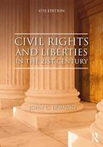 Civil Rights and Liberties in the 21st Century