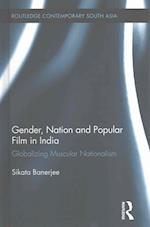 Gender, Nation and Popular Film in India