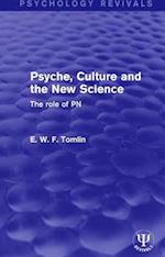Psyche, Culture and the New Science