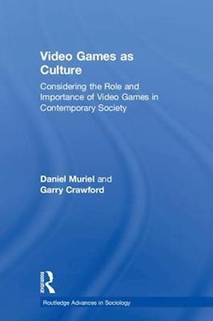 Video Games as Culture