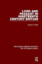 Lord and Peasant in Nineteenth Century Britain