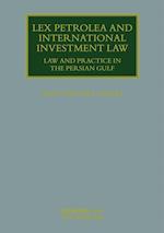 Lex Petrolea and International Investment Law