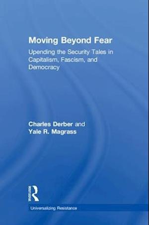 Moving Beyond Fear