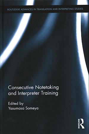 Consecutive Notetaking and Interpreter Training
