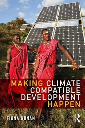 Making Climate Compatible Development Happen