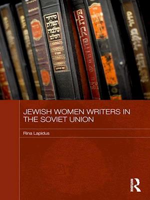 Jewish Women Writers in the Soviet Union