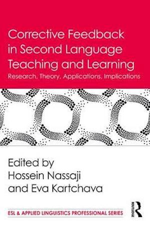 Corrective Feedback in Second Language Teaching and Learning