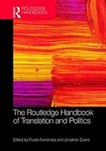 The Routledge Handbook of Translation and Politics