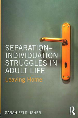 Separation-Individuation Struggles in Adult Life